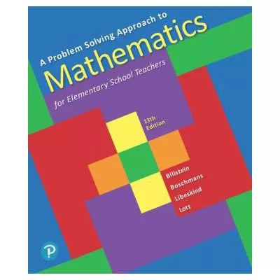 Problem Solving Approach to Mathematics for Elementary School Teachers, A