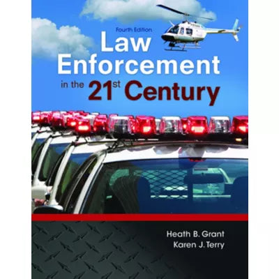 Law Enforcement in the 21st Century