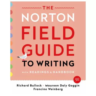 Norton Field Guide to Writing with Readings &amp; Handbook