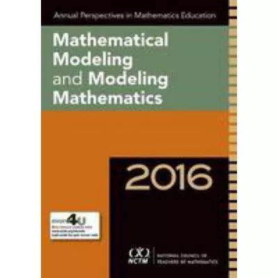 Mathematical Modeling &amp; Modeling Mathematics