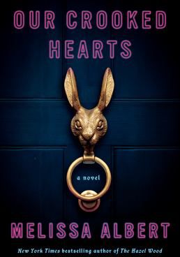 OUR CROOKED HEARTS