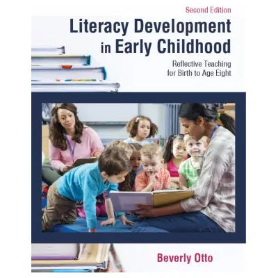 Literacy Development in Early Childhood