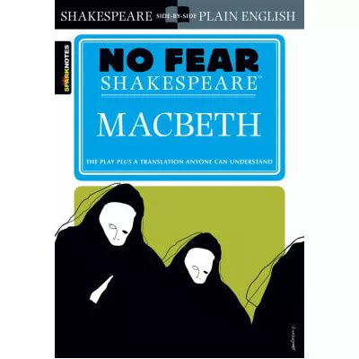 No Fear Shakespeare: Macbeth